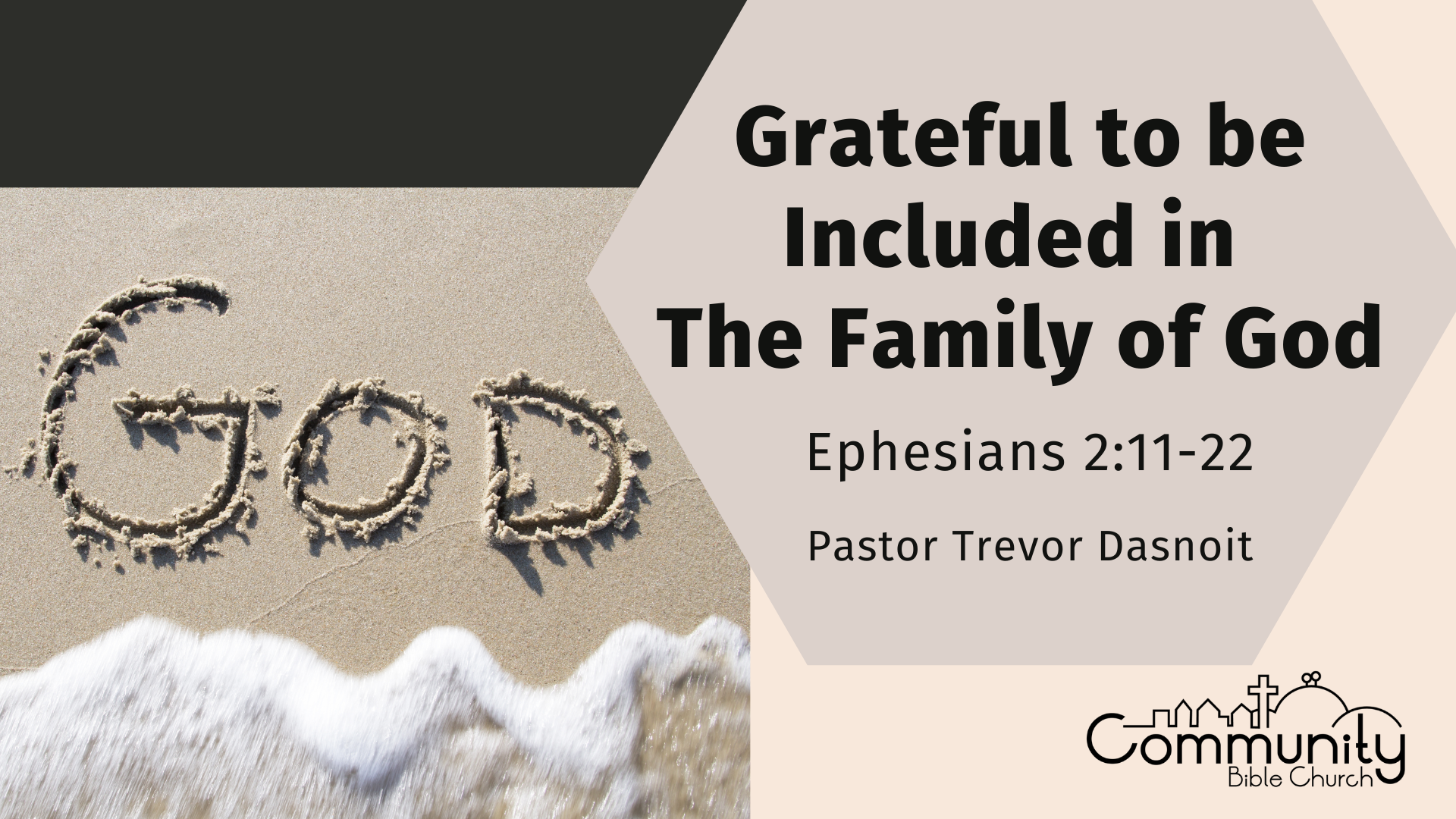 Grateful to be Included in The Family of God – Trevor Dasnoit