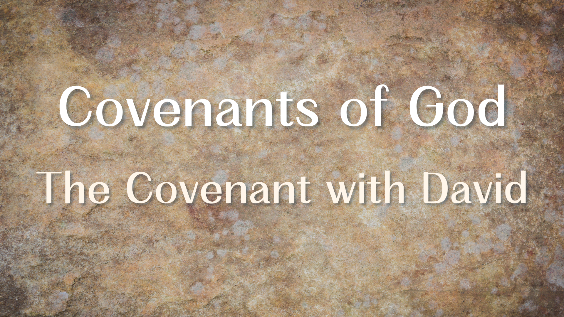 “The Covenant with David”