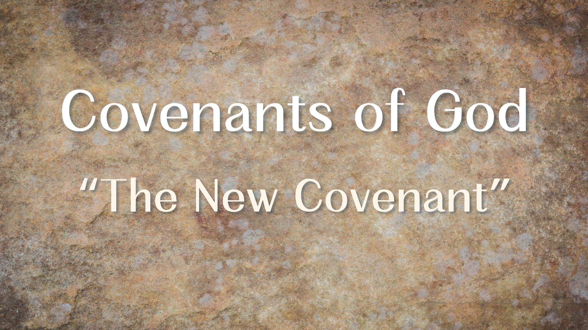 “The New Covenant”