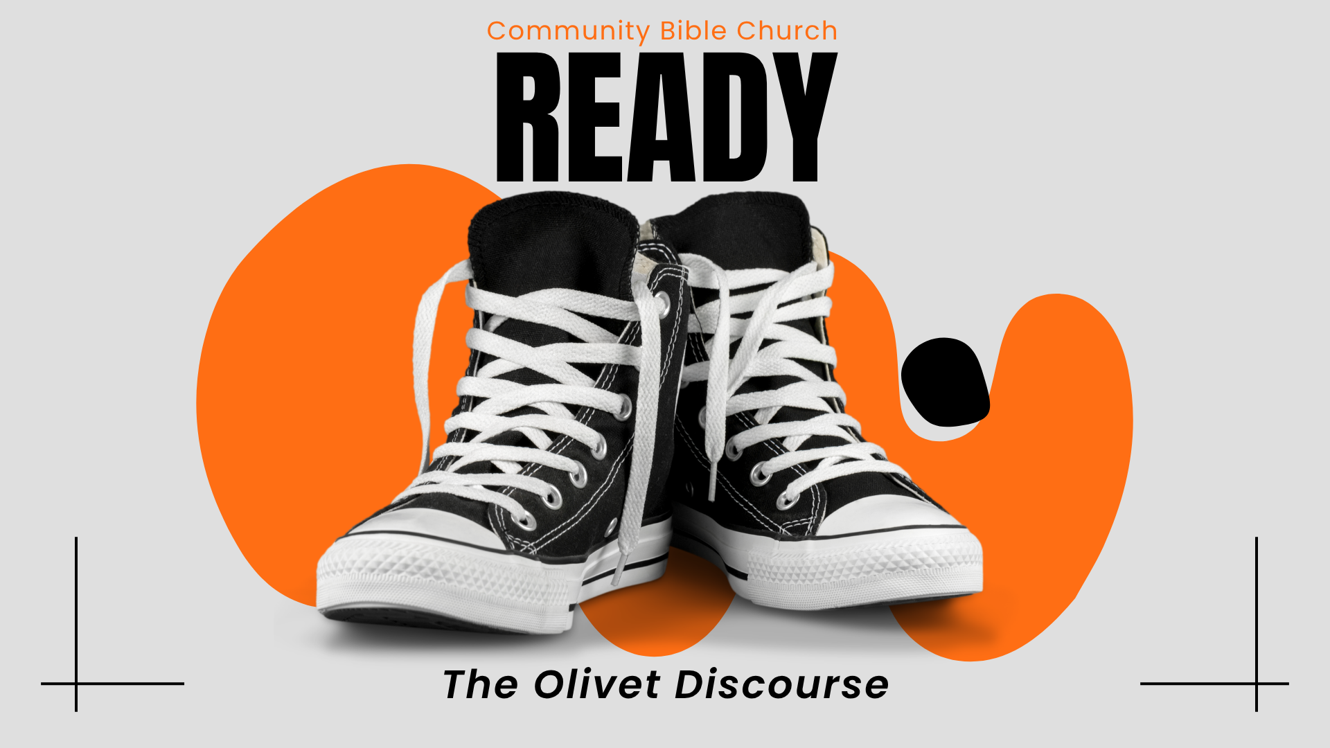 Ready: The Olivet Discourse